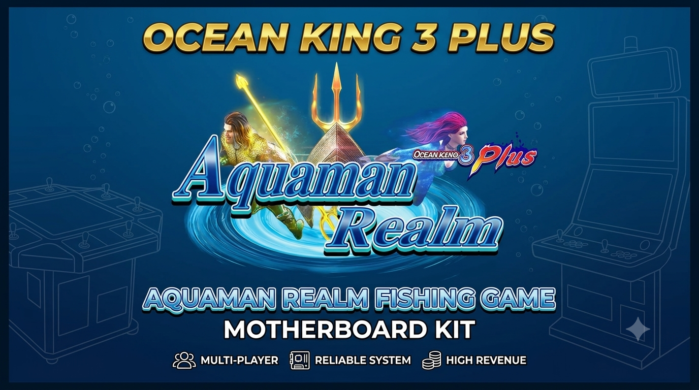 Ocean King 3 Plus: Aquaman Realm Fishing Game Motherboard Kit